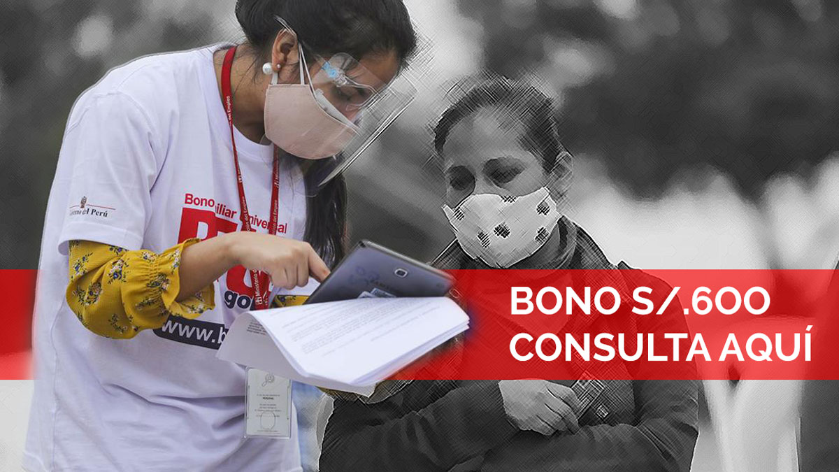 Bono 600 soles Link oficial para consultar si soy beneficiario del subsidio económico que entrega el Gobierno peruano por el COVID-19