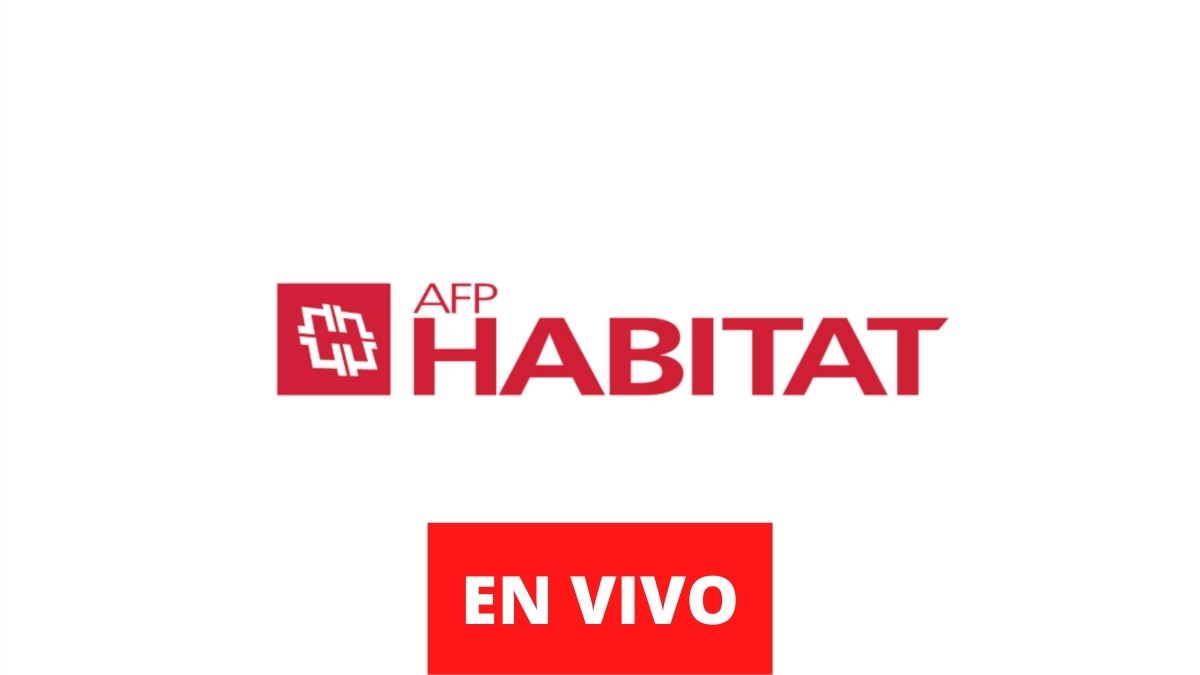 Retiro AFP Habitat LINK 2022 EN VIVO: fecha para cobrar el primer desembolso