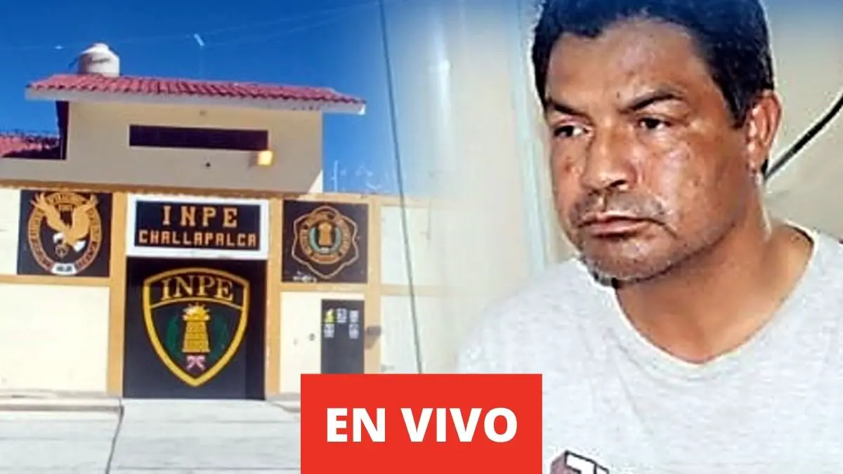 Penal de Challapalca EN VIVO: Monstruo de Chiclayo fue encontrado sin vida dentro de su celda