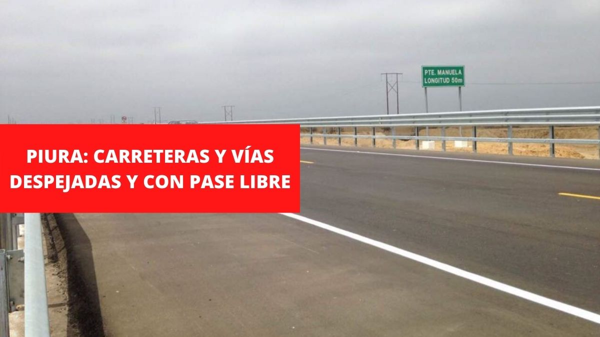 Paro nacional de transportistas HOY 4 de julio 2022: qué vías están despejadas y con pase libre en Piura?