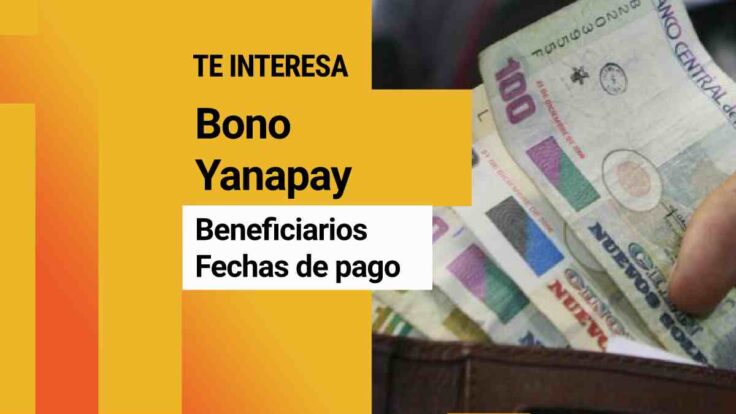 Bono Yanapay 350: ¿Todavía se paga el subsidio del Midis?
