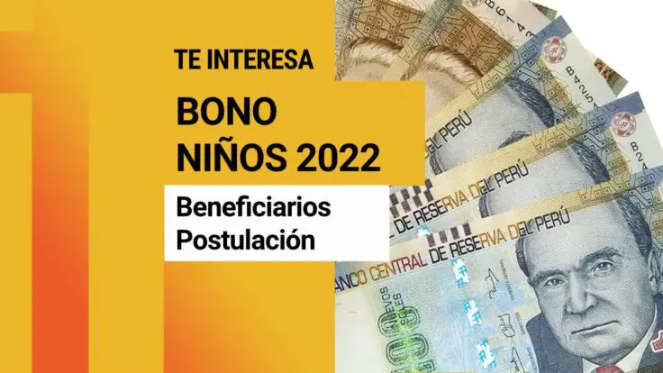 Bono Niños 2022 en Perú