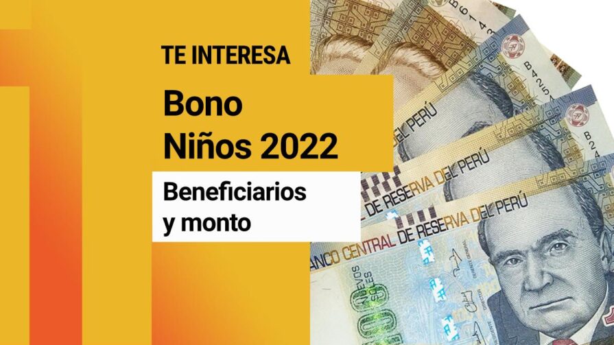 Bono Niños 2022 Consultar con DNI: ¿Cómo acceder a los S/ 200 mensuales?